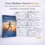 Start Before You're Ready