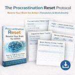 The Procrastination Reset Protocol